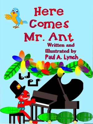 cover image of Here Comes Mr. Ant